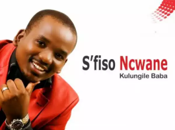 S’fiso Ncwane - Don’t Give Up (Motivation)